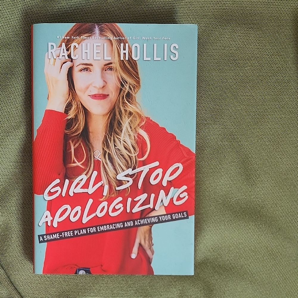 Girl, Stop Apologizing Book by Rachel Hollis